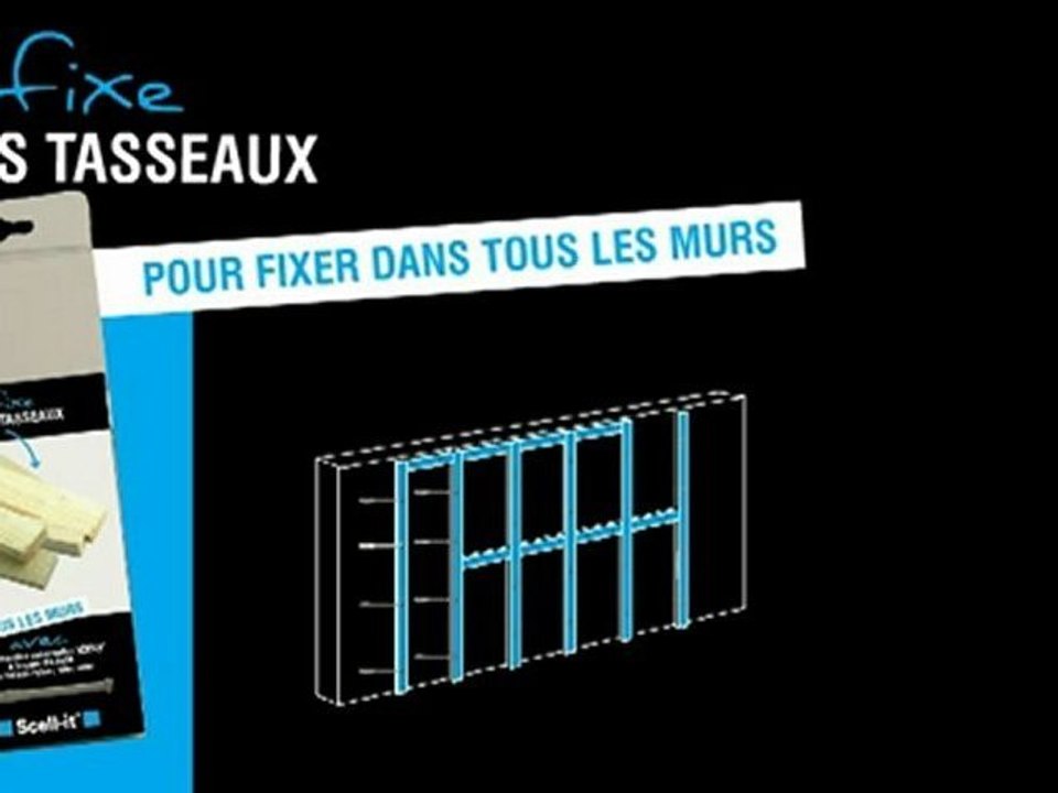 Comment fixer mes tasseaux ?