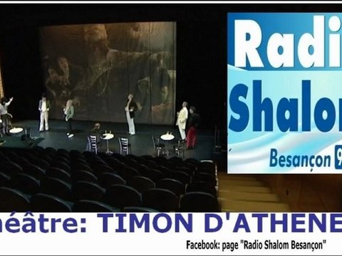 Théâtre: TIMON D'ATHENES au Centre Dramatique Nationale de Besançon (CDN, différentes représentations + ateliers