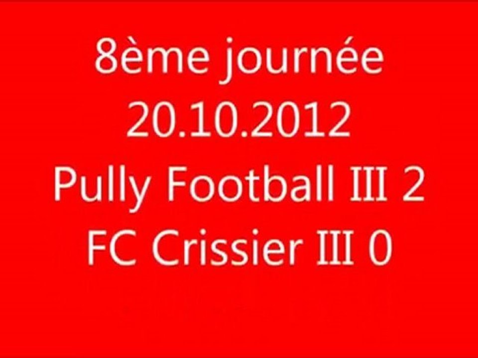 20.10.2012: Pully Football III 2 - 0 FC Crissier III