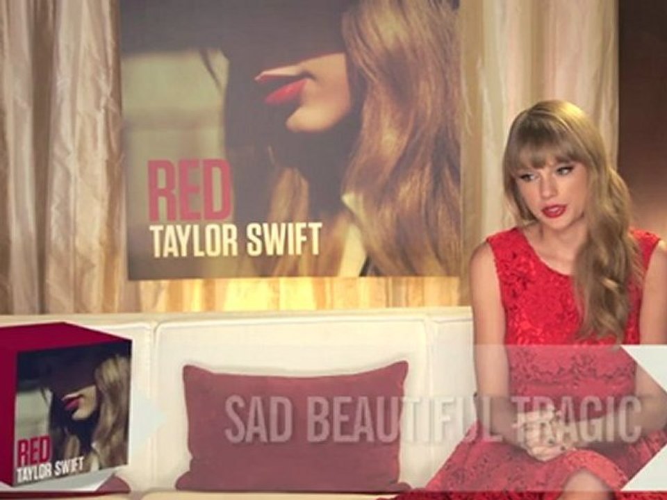 Taylor Swift talks about Sad Beautiful Tragic