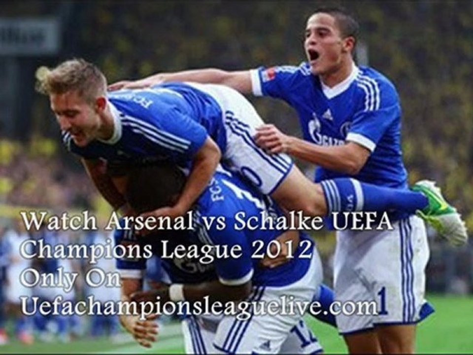 Arsenal vs Schalke Live UEFA CL Online 24 Oct 2012
