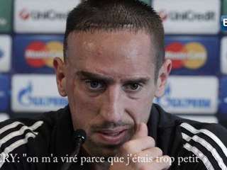 Ribéry : "on m'a viré parce que j'étais trop petit"