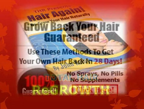 TOTAL HAIR REGROWTH (How To Stop Hair Loss And Regrow It The Natural Way)