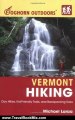 Travelling Book Review: Foghorn Outdoors Vermont Hiking: Day Hikes, Kid-Friendly Trails, and Backpacking Treks by Michael Lanza