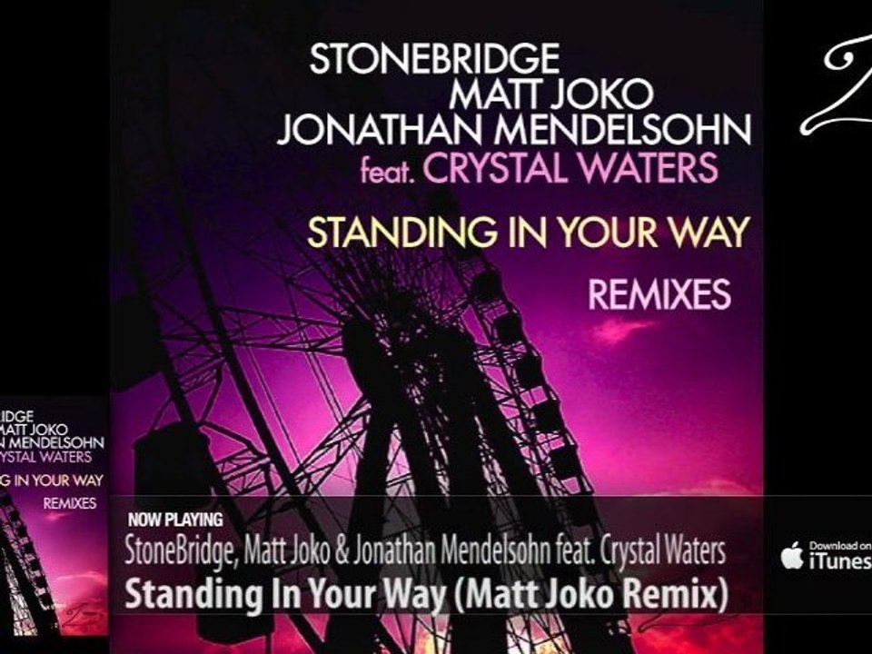 StoneBridge, Matt Joko & Jonathan Mendelsohn feat. Crystal - Standing In Your Way (Matt Joko Remix)