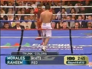 2005-09-10 Erik Morales vs Zahir Raheem