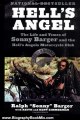 Biography Book Review: Hell's Angel: The Life and Times of Sonny Barger and the Hell's Angels Motorcycle Club by Sonny Barger, Keith Zimmerman, Kent Zimmerman