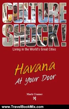 Travelling Book Review: Culture Shock!: Havana At Your Door by Mark Cramer