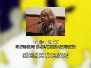 L'école de l'inclusion, Danielle ZAY