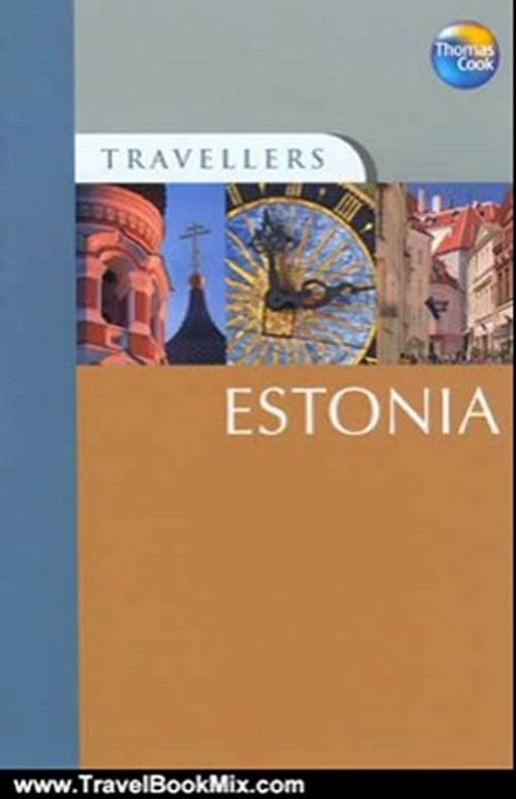Travelling Book Review: Travellers Estonia, 2nd: Guides to destinations worldwide (Travellers - Thomas Cook) by Robin Gauldie1