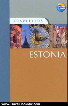 Travelling Book Review: Travellers Estonia, 2nd: Guides to destinations worldwide (Travellers - Thomas Cook) by Robin Gauldie1