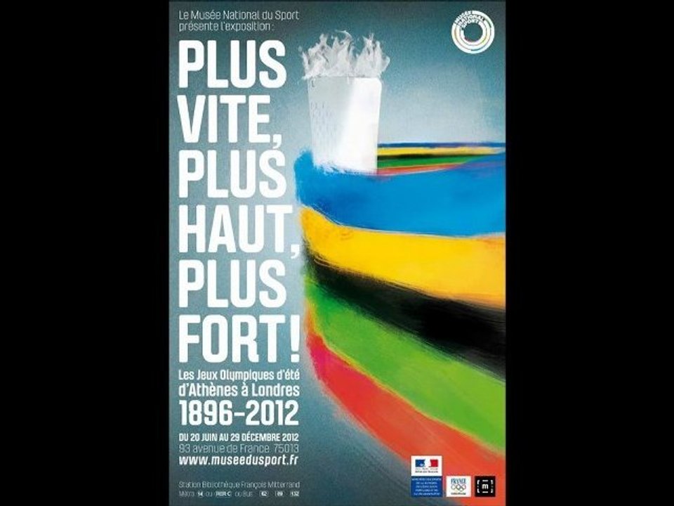 Venez découvrir l'exposition "Plus haut, plus vite, plus fort, les Jeux Olympiques d'été d'Athènes à Londres, 1896-2012" au Musée National du Sport