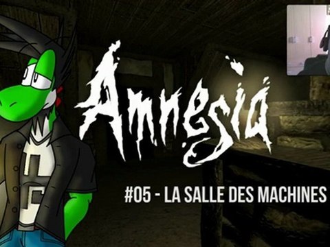 Amnesia #05 - La salle des machines