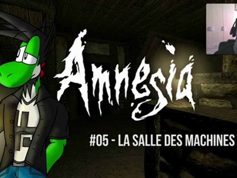 Amnesia #05 - La salle des machines