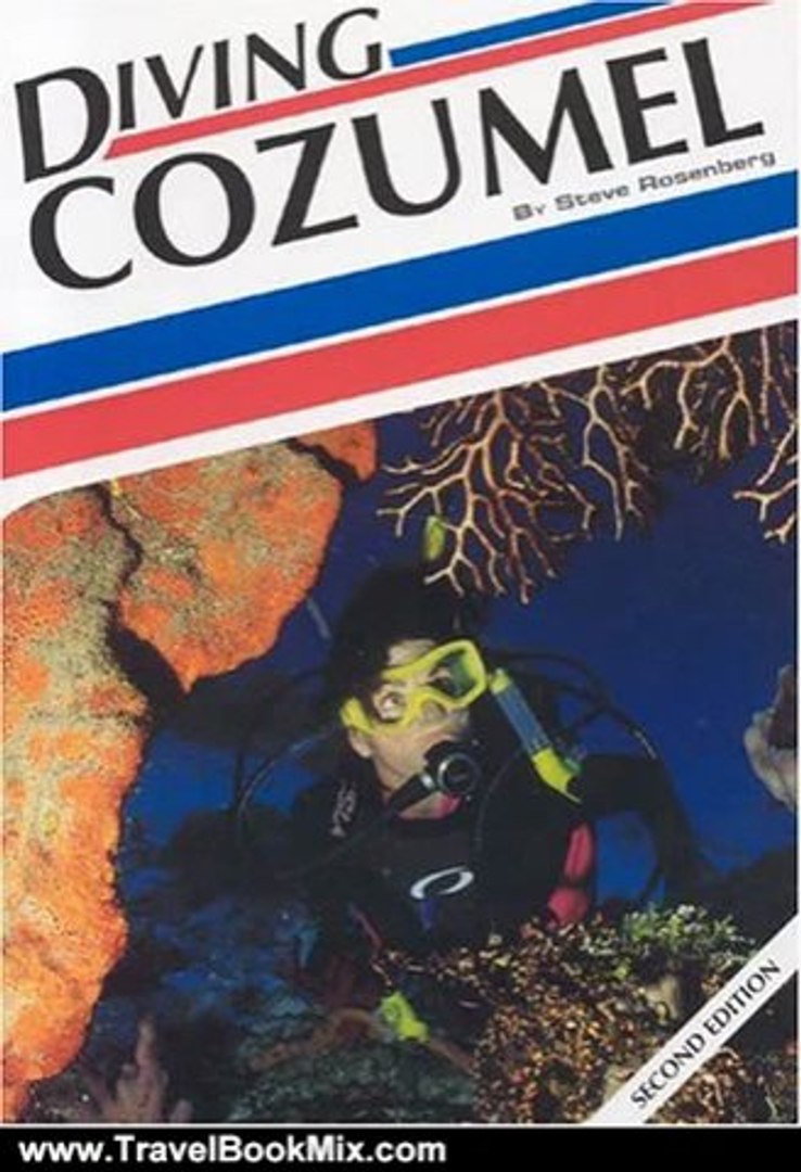 ⁣Travelling Book Review: Diving Cozumel by Steve Rosenberg