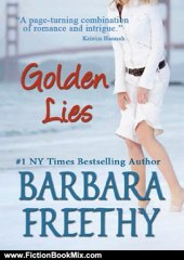 Fiction Book Review: Golden Lies by Barbara Freethy