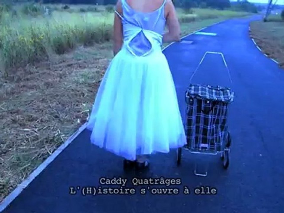 La triste (H)istoire de Caddy Quatrâges