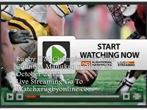 Watch ITM Championship Final Live Canterbury vs Auckland 27th Oct 2012