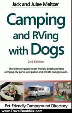 Travel Book Review: Camping & RVing with Dogs by Jack Meltzer, Julee Meltzer