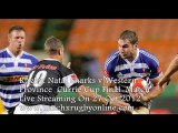 Natal Sharks vs Province Currie Cup Final 27th October 2012