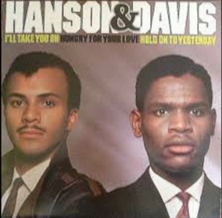 Hanson & Davis: Hungry For Your Love