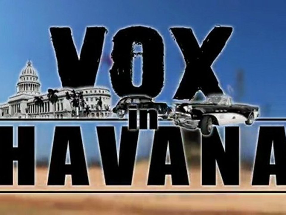 Vox In Havana