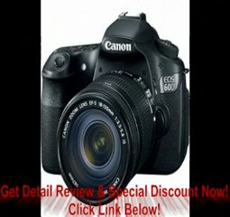 Download Video: Canon EOS 60D 18 MP CMOS Digital SLR Camera with 3.0-Inch LCD and 18-135mm f/3.5-5.6 IS UD Standard Zoom Lens