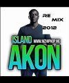 Akon - Island Remix 2012_Dj Vivek Manakra