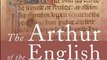 Fiction Book Review: The Arthur of the English: The Arthurian Legend in Medieval English Life and Literature (University of Wales Press - Arthurian Literature in the Middle Ages) by W. R. J. Barron