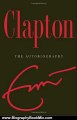 Biography Book Review: Clapton: The Autobiography by Eric Clapton