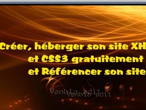 Créer son site XHTML5 - HTML CSS3 gratuitement facilement - Référencer