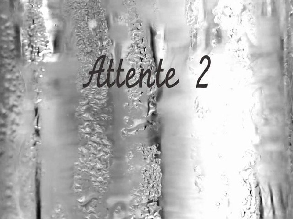 Attente 2