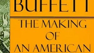 Biography Book Review: Buffett: The Making of an American Capitalist by Roger Lowenstein
