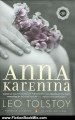 Fiction Book Review: Anna Karenina by Leo Tolstoy, Richard Pevear, Larissa Volokhonsky