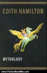 Fiction Book Review: Mythology by Edith Hamilton, Aphrodite Trust, Apollo Trust
