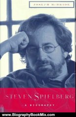 Biography Book Review: Steven Spielberg: A Biography by Joseph McBride