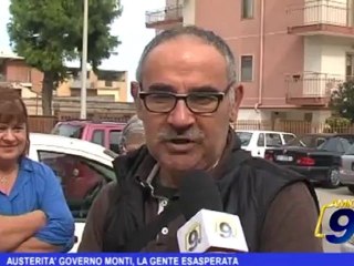 Austerità Governo Monti, la gente esasperata