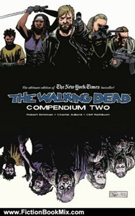Fiction Book Review: The Walking Dead Compendium Volume 2 TP by Robert Kirkman, Charlie Adlard