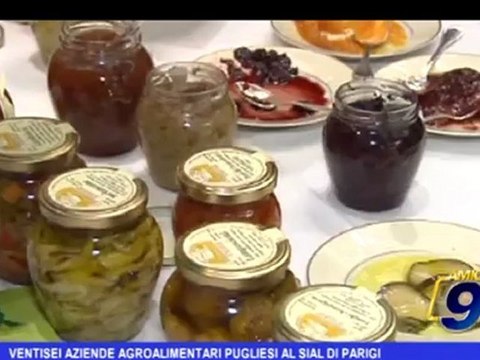 Puglia | Ventisei aziende agroalimentari pugliesi al Sial di Parigi