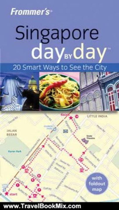 Travel Book Review: Frommer's Singapore Day by Day (Frommer's Day by Day - Pocket) by Heidi Sarna