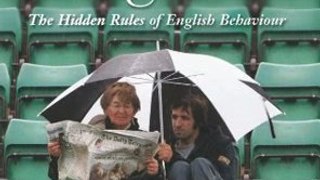 Travel Book Review: Watching the English: The Hidden Rules of English Behaviour by Kate Fox