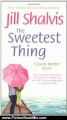 Fiction Book Review: The Sweetest Thing (A Lucky Harbor Novel) by Jill Shalvis