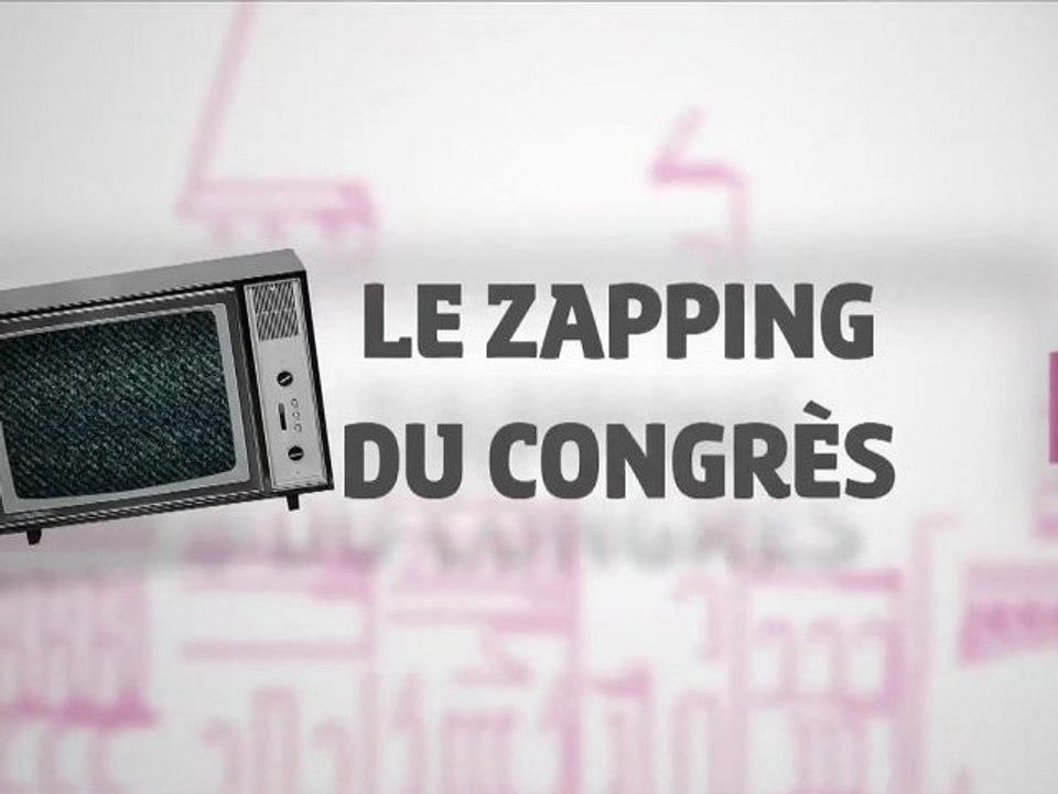 Zapping du Congrès #1