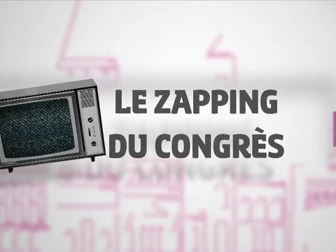 Zapping du Congrès #1