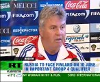 Headache for Hiddink ahead of crucial battle in Helsinki