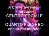 Quarto Flegreo centro sociale e arroganza