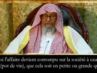 L'effet néfaste des pots de vin (ar rishwa) - cheikh al Fawzan