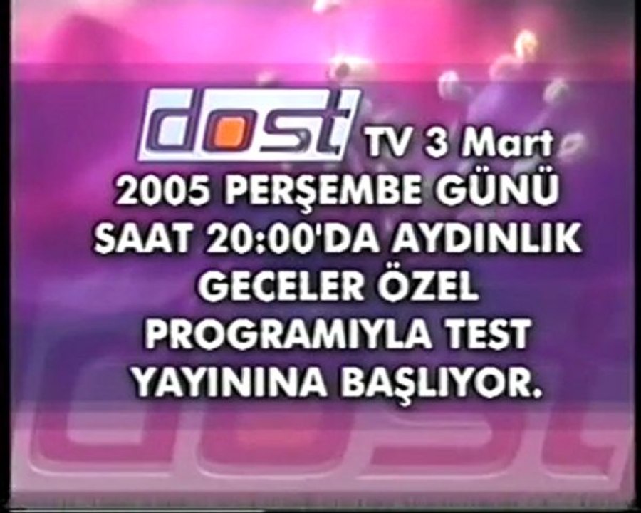 DOST  TV ACILIS BÖLÜM  01