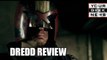 DREDD 3D REVIEW: We agree, Karl Urban is the Law.