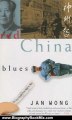 Biography Book Review: Red China Blues: My Long March From Mao to Now by Jan Wong